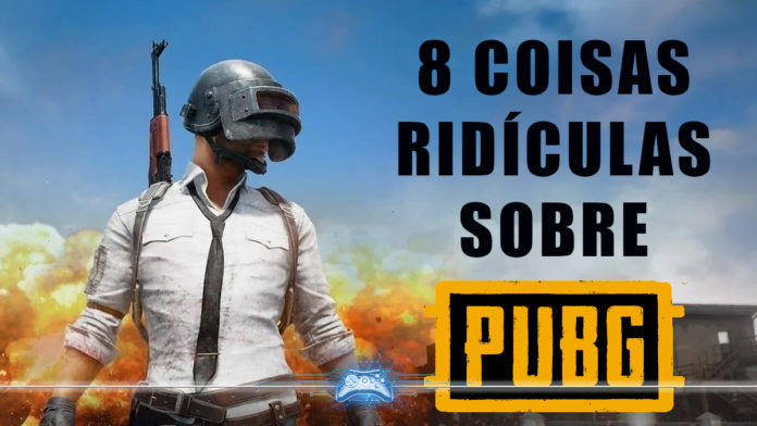 PUBG 8 coisas ridículas que você pode ainda não saber sobre o game